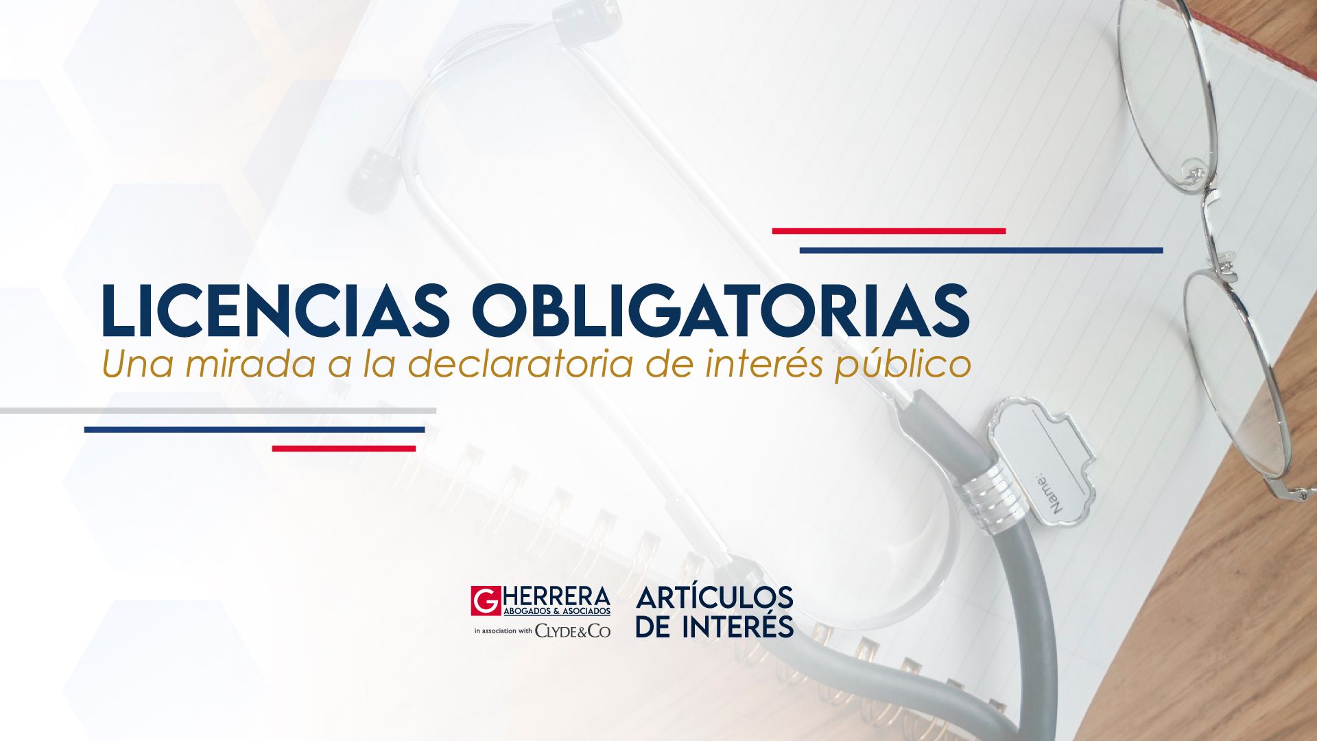 Licencias Obligatorias. Una mirada a la declaratoria de interés público